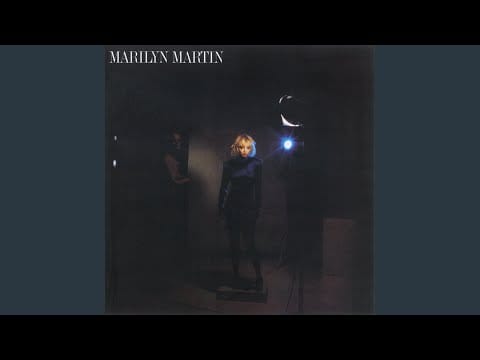 Marilyn Martin — Too Much Too Soon