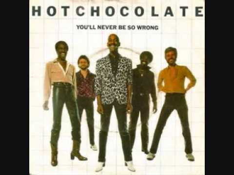 Hot Chocolate — Hot Chocolate - You'll never be so wrong