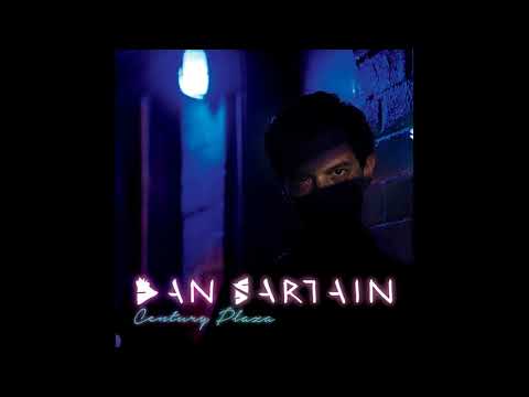 Dan Sartain — Dan Sartain - Century Plaza (Full Album 2016)