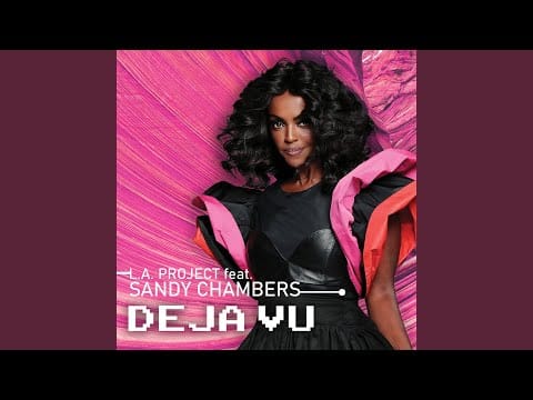 L.A. Project — Deja Vu (Original Radio Mix)