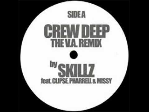 Pharrell Williams — Skillz ft/ Clipse, Pharrell & Missy Elliott / Crew Deep(Remix)