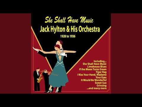 Jack Hylton And His Orchestra — Grinzing
