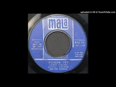 Little Caesar And The Consuls — Little Caesar & The Consuls - Poison Ivy - 1965 R&B/ Frat Rock