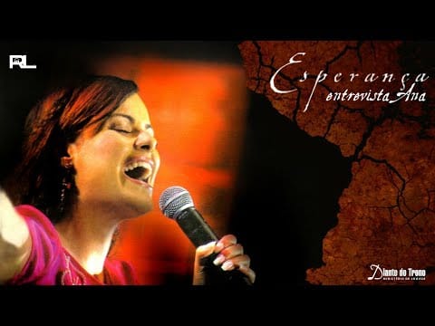 Diante Do Trono — Diante do Trono - Entrevista Ana (CD Rádio Esperança | DT7)