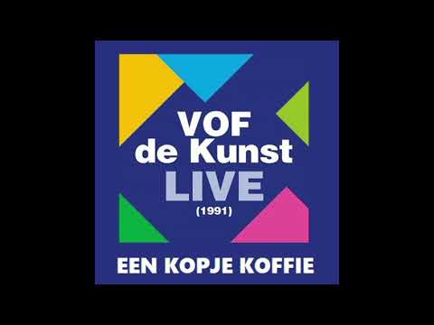 VOF De Kunst — VOF de Kunst Live 1991 Eén kopje koffie