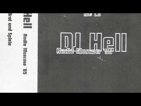 Hell — DJ Hell - Radio Moscow 1995 - part 1