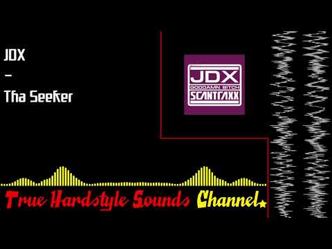 JDX (2) — JDX - Tha Seeker