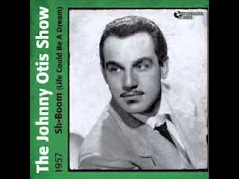 The Johnny Otis Show — Good Golly  Johnny Otis