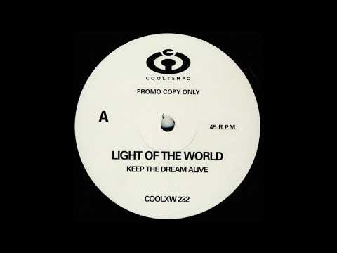 Light Of The World — Light Of The World - Keep The Dream Alive (1991)