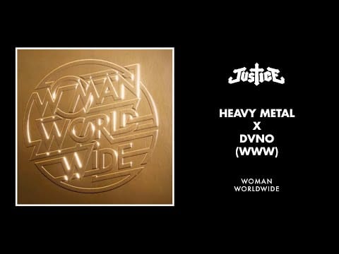 Justice — Heavy Metal x DVNO (WWW)