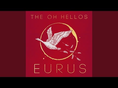 The Oh Hellos — Eurus