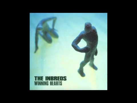 The Inbreds (2) — The Inbreds - Never Be