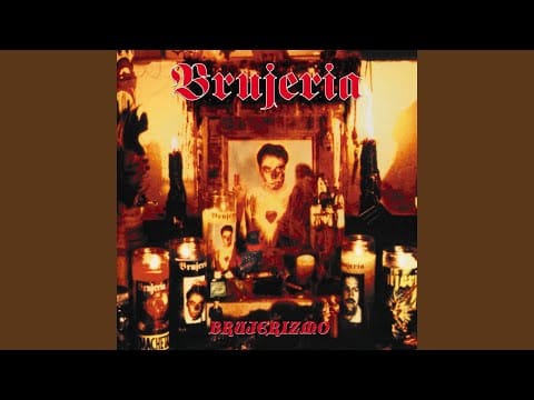 Brujeria — El Bajon