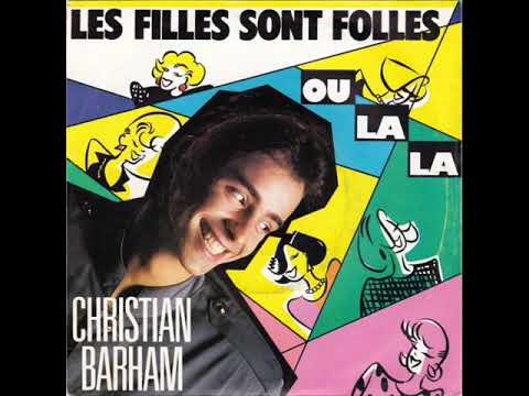 Christian Barham — CHRISTIAN BARHAM -  LES FILLES SONT FOLLES