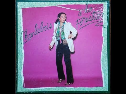 Louise Forestier — Louise Forestier " Charlebois À La Forestier "  Face 1