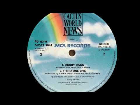 Cactus World News — Cactus World News - Hurry Back (B1)