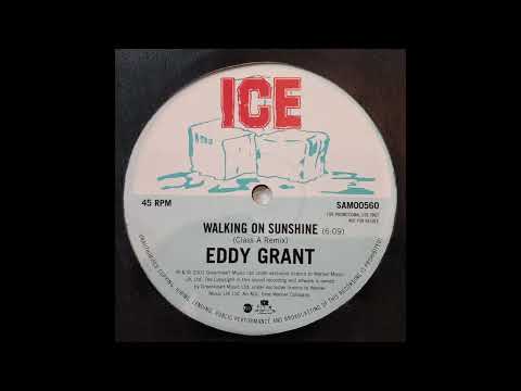Eddy Grant — Eddy Grant - Walking On Sunshine (Class A Remix)