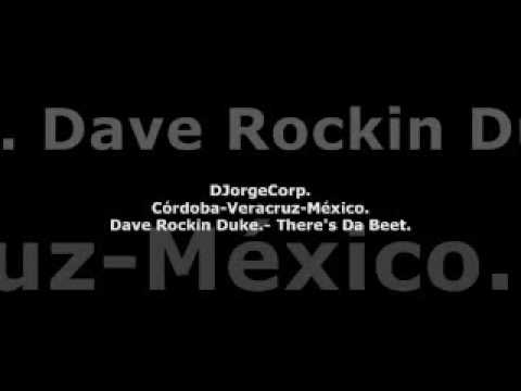 Dave "Rockin" Duke — GenteDJ Dave Rockin Duke.- There's Da Beet.