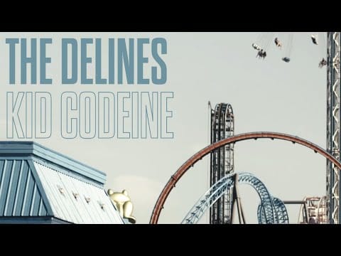The Delines — The Delines - Kid Codeine