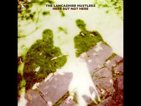 The Lancashire Hustlers — The Lancashire Hustlers - You Don't Want To Be Caught (2025)