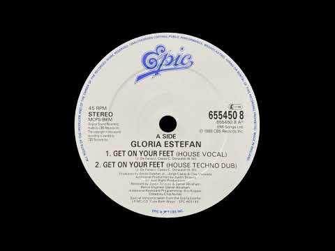 Gloria Estefan — Gloria Estefan - Get On Your Feet (House Vocal Mix) 1989