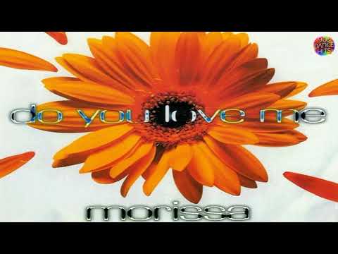 Morissa — Morissa - Do You Love Me (Black Sun Version)