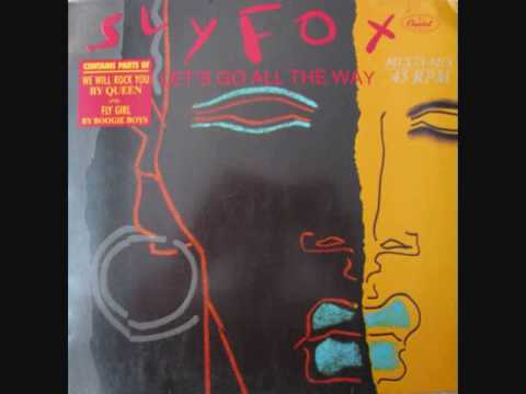 Sly Fox — Sly Fox - Let's Go All The Way (Multi-Mix) (1985) (Audio)