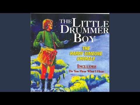 The Harry Simeone Chorale — The Little Drummer Boy