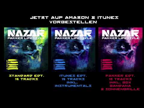 Nazar (2) — NAZAR - FAKKER LIFESTYLE ( Snippet ) VÖ:16.8
