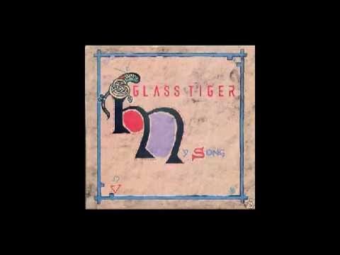 Glass Tiger — glass tiger - my song - extended remix.