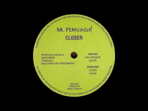 Dr. Fernando! — DR  Fernando - Closer (High Pressure) 1993