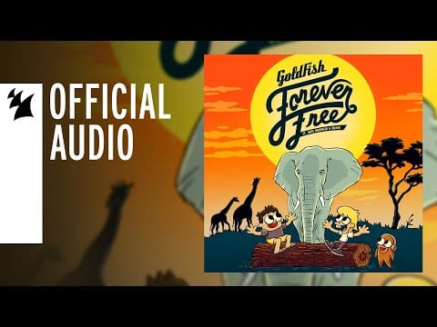 Goldfish (4) — GoldFish feat. Nate Highfield & Silver - Forever Free