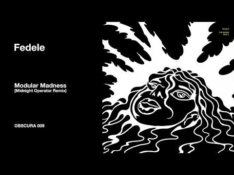 Fedele (2) — Fedele - Modular Madness (Midnight Operator Remix)