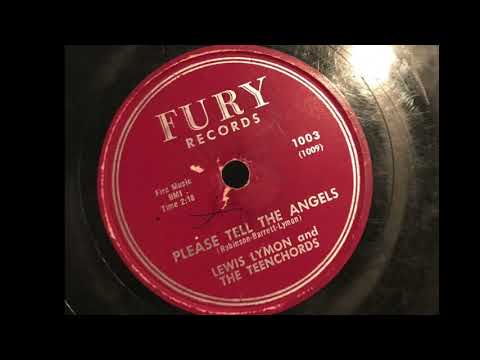 Lewis Lymon & The Teenchords — Lewis Lymon & Teenchords - Please Tell The Angels 78 rpm!
