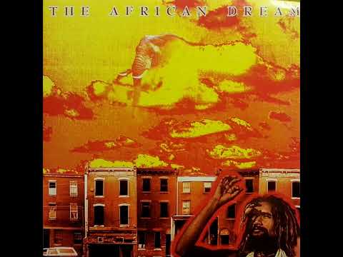 The African Dream — The African Dream - Black Thoughts