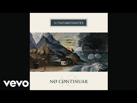 Niños Mutantes — Niños Mutantes - No Continuar