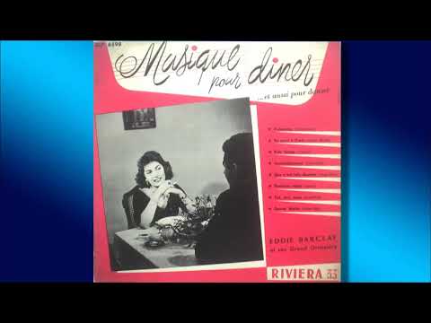 Eddie Barclay Et Son Orchestre — Eddie Barclay -Toi, moi, nous