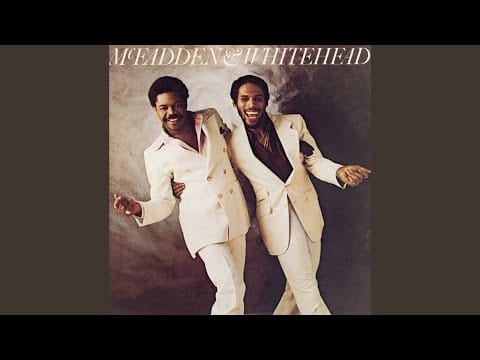 McFadden & Whitehead — Ain't No Stoppin' Us Now