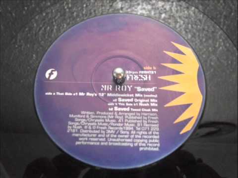Mr. Roy — MR ROY - SAVED (Nush Remix)