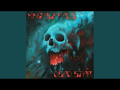 King Buffalo — Red Star, Pt. 1 & 2