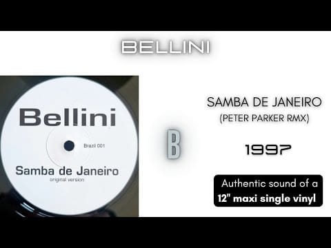 Bellini — Bellini - Samba de Janeiro (Peter Parker Rmx) [12'' maxi single]