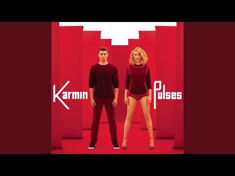 Karmin — Tidal Wave