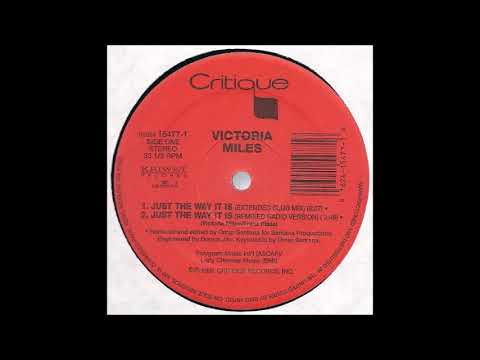 Victoria Miles — Victoria Miles ‎– Just The Way It Is (Remixed Radio Version)