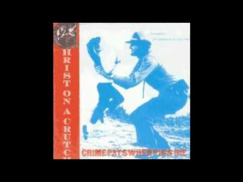 Christ On A Crutch — Christ on a Crutch - Shit Edge