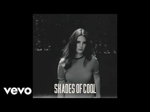 Lana Del Rey — Shades of Cool