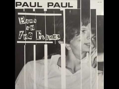 Paul Paul — Paul Paul - Burn On The Flames_Vocal Version (1985)