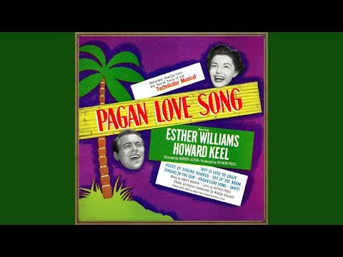 Esther Williams (2) — Pagan Love Song