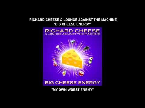 Richard Cheese & Lounge Against The Machine — Richard Cheese "My Own Worst Enemy" from the album "Big Cheese Energy" (2021)