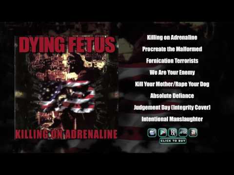 Dying Fetus — DYING FETUS - Killing On Adrenaline (Full Album Stream)