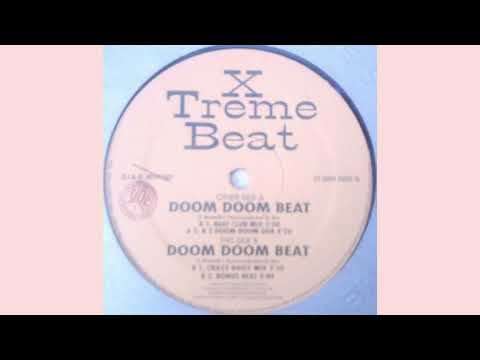 X Treme Beat — X Treme Beat — Doom Doom Beat (B3 Doom Doom Dub)
